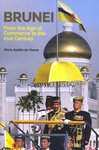 Brunei From the Age of Commerce to the 21st Century
