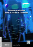 Femmes prostituées dans la region du sud de la Thaïlande