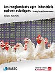 Les conglomérats agro-industriels sud-est asiatiques
